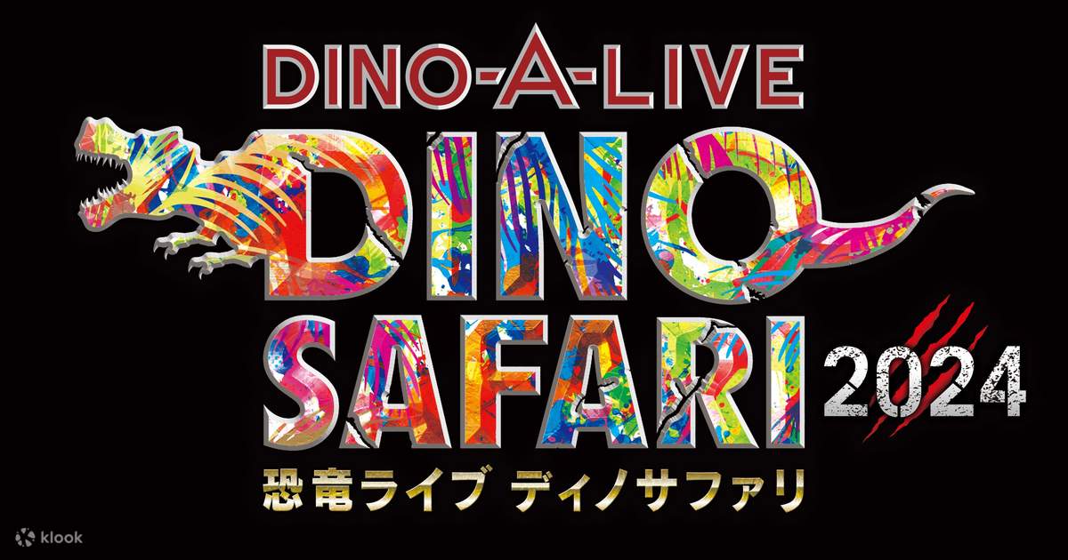 Dinosaur Live Dino Safari DINOALIVE DINO SAFARI 2024 Klook New Zealand